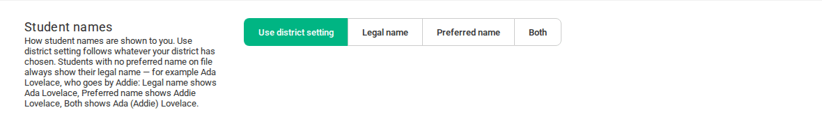 The Student names setting, with Use district setting, Legal name, Preferred name and Both
