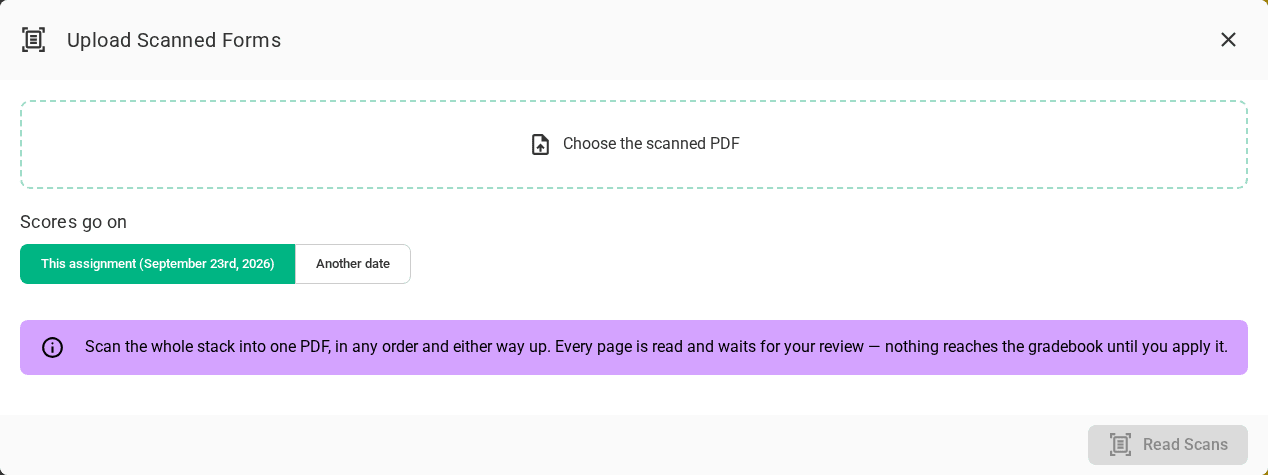The Upload Scanned Forms dialog: the scanned PDF, and whether the scores go on the open assignment or another date